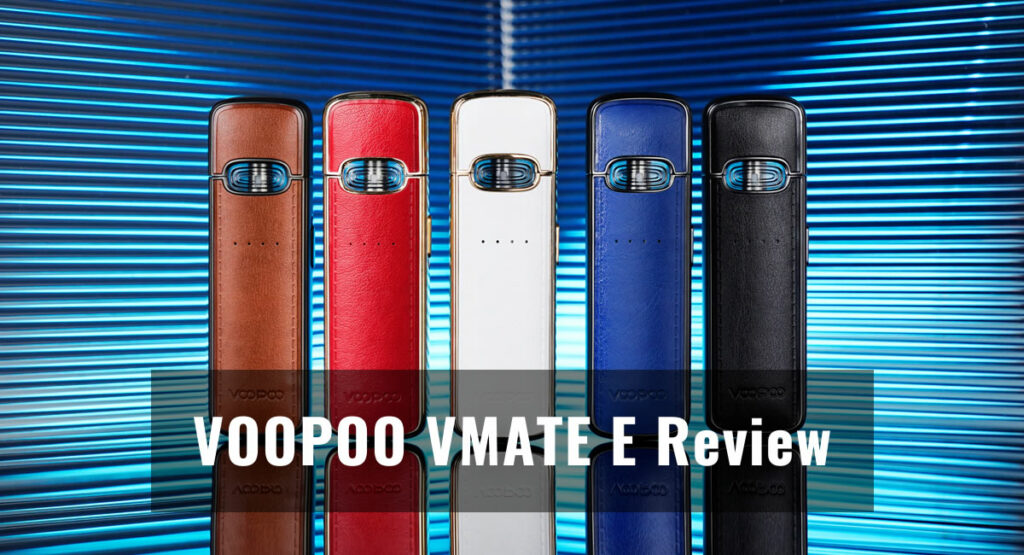 VOOPOO VMATE E Review