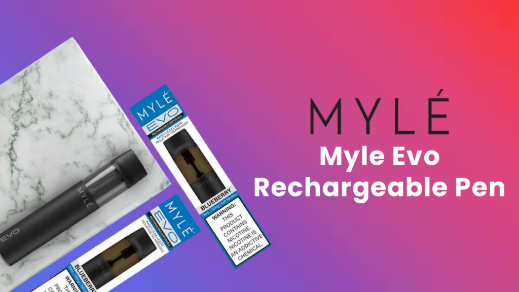 Myle Evo Rechargeable Pen